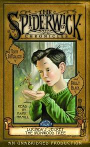 Cover of: Lucinda's Secret and the Ironwood Tree (Spiderwick Chronicles (Audio)) by Tony DiTerlizzi, Holly Black