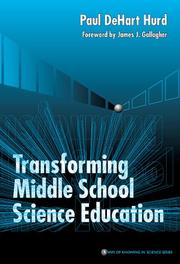 Transforming Middle School Science Education by Paul Dehart Hurd