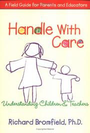 Cover of: Handle With Care : Understanding Children and Teachers