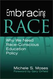 Cover of: Embracing Race: Why We Need Race-Conscious Education Policy