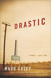 Cover of: Drastic by Maud Casey
