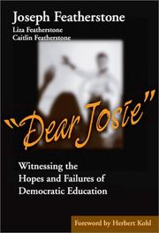 Cover of: Dear Josie": Witnessing the Hopes and Failures of Democratic Education