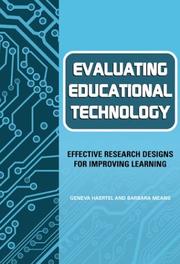Evaluating educational technology by Geneva D. Haertel, Barbara Means
