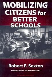 Cover of: Mobilizing Citizens for Better Schools (School Reform, 39) by Robert F. Sexton