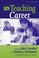 Cover of: The Teaching Career (School Reform, 41)