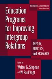 Cover of: Education Programs for Improving Intergroup Relations: Theory, Research, and Practice (Multicultural Education (Paper))