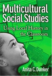 Cover of: Multicultural Social Studies by Anita C. Danker, Anita C. Danker