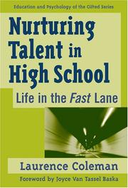 Cover of: Nurturing Talent in High School: Life in the Fast Lane (Education and Psychology of the Gifted Series)
