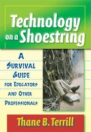 Technology on a Shoestring by Thane B. Terrill