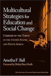 Cover of: Multicultural strategies for education and social change: carriers of the torch in the United States and South Africa