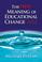 Cover of: The New Meaning of Educational Change, Fourth Edition