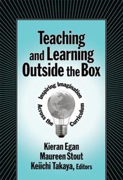 Cover of: Teaching and Learning Outside the Box: Inspiring Imagination Across the Curriculum