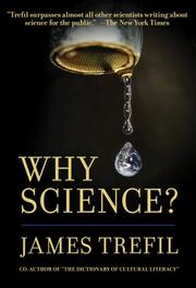Cover of: Why Science? by Jame Trefil