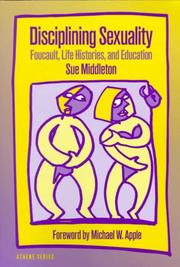 Cover of: Disciplining Sexuality: Foucault, Life Histories, and Education (Athene Series)