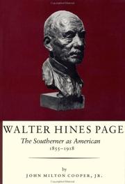 Walter Hines Page by John Milton Cooper