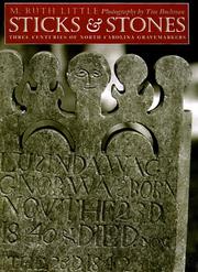 Cover of: Sticks & stones: three centuries of North Carolina gravemarkers