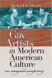 Cover of: Gay Artists in Modern American Culture: An Imagined Conspiracy (Caravan Book)