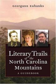 Cover of: Literary Trails of the North Carolina Mountains: A Guidebook (North Carolina Literary Trails)