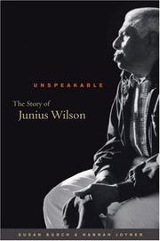 Cover of: Unspeakable: The Story of Junius Wilson (Caravan Book)