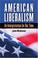 Cover of: American Liberalism