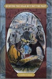 Cover of: Burying the Dead but Not the Past: Ladies' Memorial Associations and the Lost Cause (Civil War America)