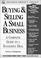 Cover of: Buying & Selling a Small Business