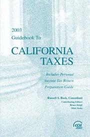 Cover of: Guidebook to California Taxes, 2003 by CCH Incorporated, Bruce Daigh