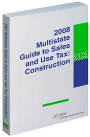 Cover of: Multistate Guide to Sales and Use Tax: Construction (2008) (Multistate Tax Guides)