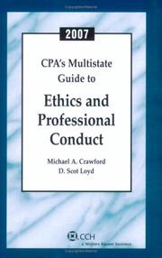 Cover of: CPA's Multistate Guide to Ethics and Professional Conduct (2007) (CPA Guides) by Michael A. Crawford, D. Scot Loyd