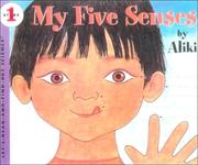 Cover of: My Five Senses (Let's-Read-and-Find-Out Science Stage 1)