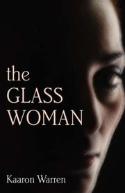 Cover of: The Glass Woman by Kaaron Warren