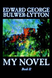 Cover of: My Novel by Edward Bulwer Lytton, Baron Lytton