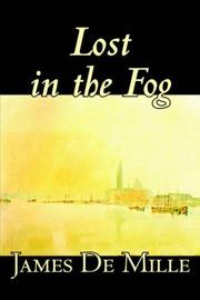 Cover of: Lost in the Fog by James De Mille, James De Mille