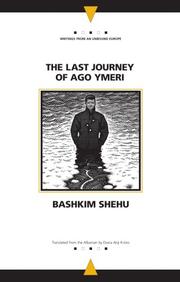 Cover of: The Last Journey of Ago Ymeri (Writings from an Unbound Europe)