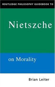 Cover of: Routledge Philosophy Guidebook to Nietzsche on Morality (Routledge Philosophy Guidebooks)