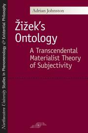 Cover of: Zizek's Ontology by Adrian Johnston