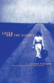 Cover of: Luisa and the Silence by Claudio Piersanti