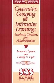 Cover of: Cooperative grouping for interactive learning: students, teachers, and administrators