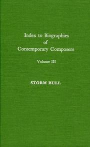 Index to biographies of contemporary composers by Storm Bull