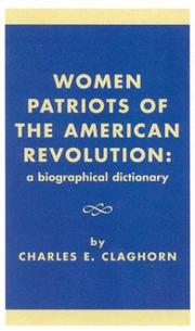 Cover of: Women patriots of the American Revolution: a biographical dictionary