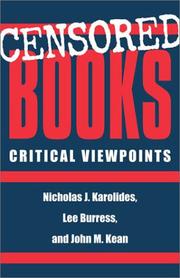 Cover of: Censored books by edited by Nicholas J. Karolides, Lee Burress, John M. Kean.