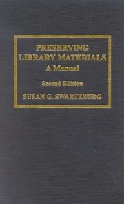 Cover of: Preserving library materials: a manual