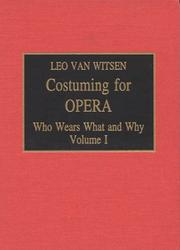 Cover of: Costuming for opera: who wears what and why