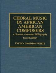Choral music by African American composers by Evelyn Davidson White
