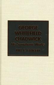 George Whitefield Chadwick by Bill F. Faucett