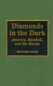 Cover of: Diamonds in the dark: America, baseball, and the movies