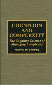 Cognition and complexity by Wayne W. Reeves