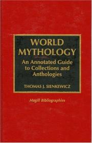 Cover of: World mythology: an annotated guide to collections and anthologies