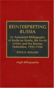 Cover of: Reinterpreting Russia: an annotated bibliography of books on Russia, the Soviet Union, and the Russian Federation, 1991-1996
