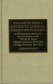 Indians of North and South America by Carolyn E. Wolf